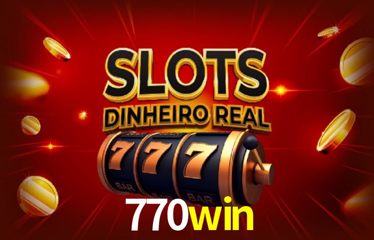 Sinta a adrenalina dos jogos de cassino com 770win
